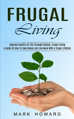 Book cover for Frugal Living