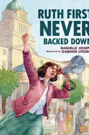 Cover of Ruth First Never Backed Down