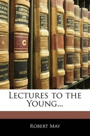 Cover of Lectures to the Young...