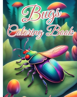 Book cover for Bugs Coloring Book