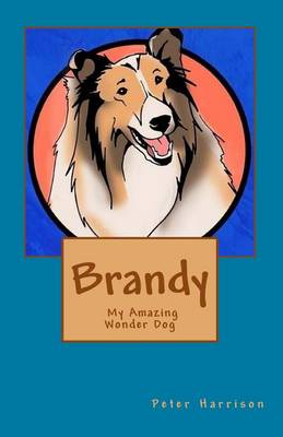 Book cover for Brandy - My Amazing Wonder Dog