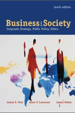 Cover of Business and Society: Corporate Strategy, Public Policy and Ethics