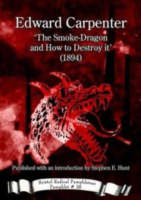 Book cover for The Smoke Dragon and How to Destroy it