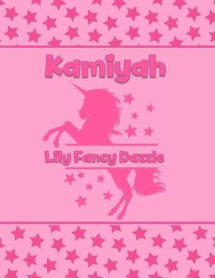 Book cover for Kamiyah Lily Fancy Dazzle