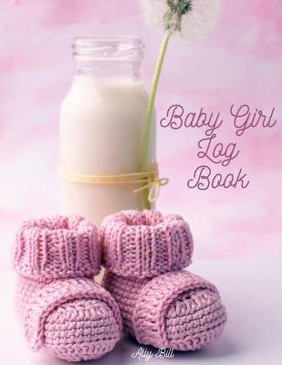 Book cover for Baby Girl Log Book