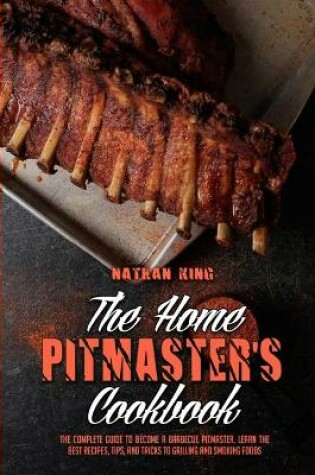 Cover of The Home Pitmaster's Cookbook