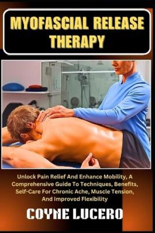 Cover of Myofascial Release Therapy