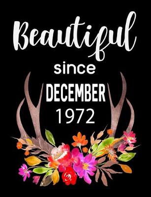 Book cover for Beautiful Since December 1972