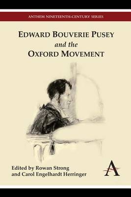 Book cover for Edward Bouverie Pusey and the Oxford Movement