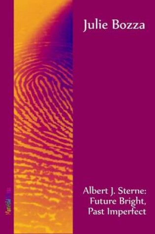 Cover of Albert J. Sterne: Future Bright, Past Imperfect