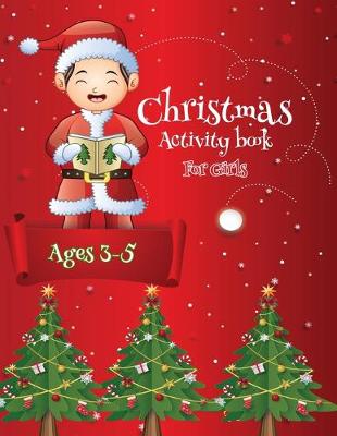 Book cover for Merry Christmas Activity Book For Girls Ages 3-5