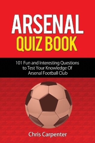 Cover of Arsenal Quiz Book