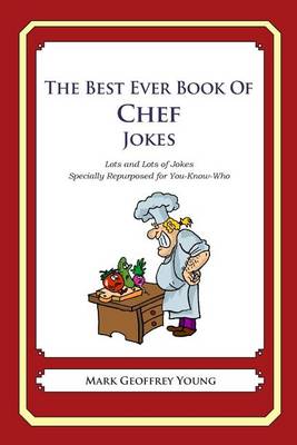 Book cover for The Best Ever Book of Chef Jokes