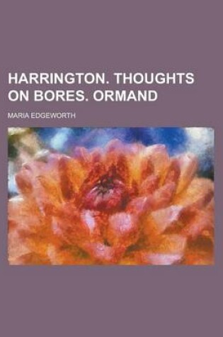Cover of Harrington. Thoughts on Bores. Ormand