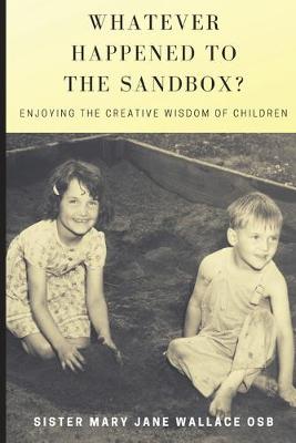 Book cover for Whatever Happened to the Sandbox?