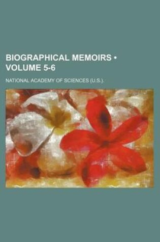 Cover of Biographical Memoirs (Volume 5-6)