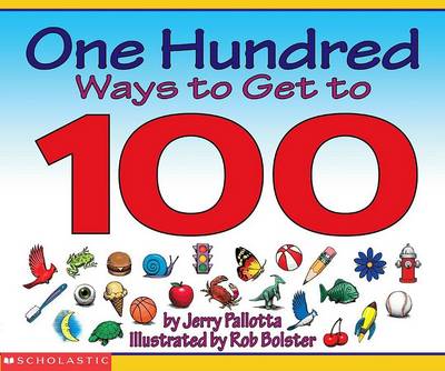 Book cover for One Hundred Ways to Get to 100
