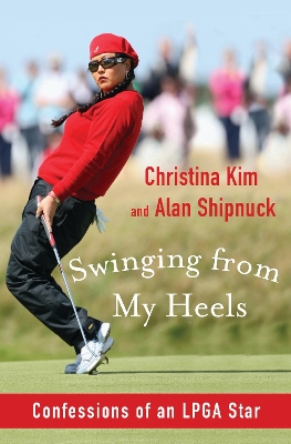 Book cover for Swinging from My Heels