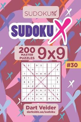 Book cover for Sudoku X - 200 Master Puzzles 9x9 (Volume 30)