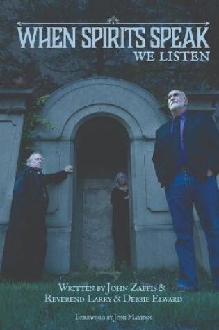 Cover of When Spirits Speak...We Listen