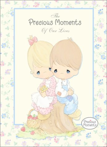 Book cover for The Precious Moments of Our Lives