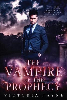 Book cover for The Vampire of the Prophecy