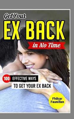 Book cover for Get Your Ex Back in No Time