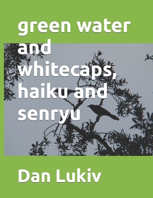 Book cover for green water and whitecaps, haiku and senryu