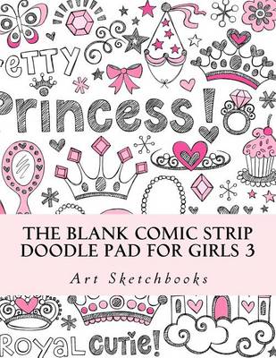 Book cover for The Blank Comic Strip Doodle Pad for Girls 3