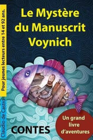 Cover of LE MYSTERE Du MANUSCRIT VOYNICH