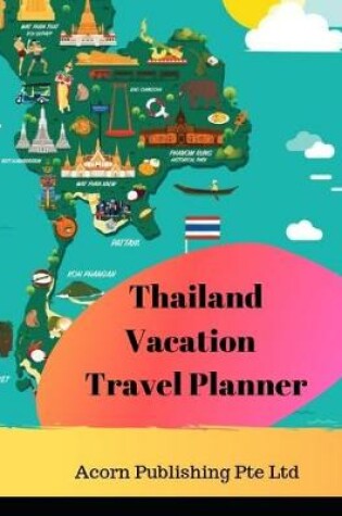 Cover of Thailand Vacation Travel Planner