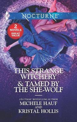 Book cover for This Strange Witchery & Tamed by the She-Wolf