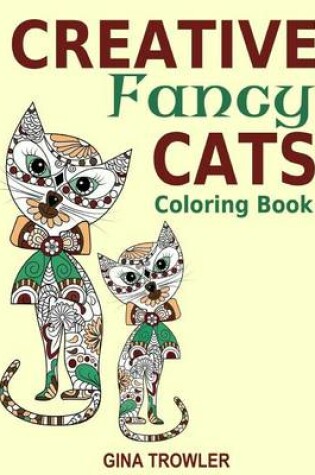 Cover of Creative Fancy Cats Coloring Book