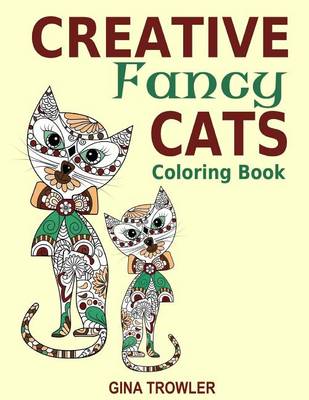 Cover of Creative Fancy Cats Coloring Book