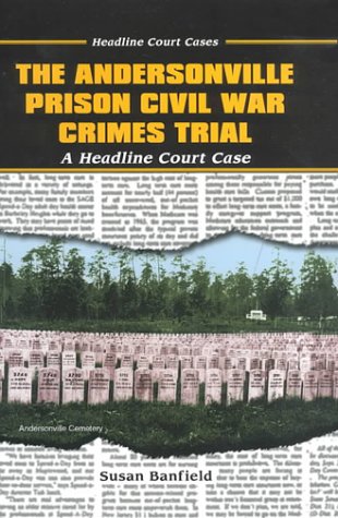 Book cover for The Andersonville Prison Civil War Crimes Trial