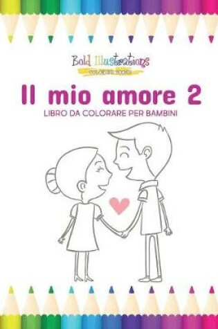 Cover of Il Mio Amore 2