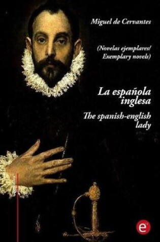 Cover of La espanola inglesa/the spanish-english lady