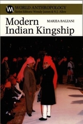 Book cover for Modern Indian Kingship