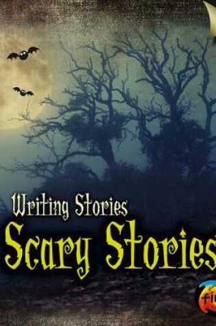 Cover of Scary Stories Writing Stories