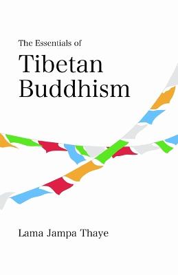 Book cover for The Essentials of Tibetan Buddhism