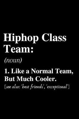 Book cover for Hiphop Class Team...