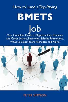 Book cover for How to Land a Top-Paying Bmets Job