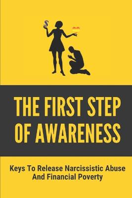 Cover of The First Step Of Awareness