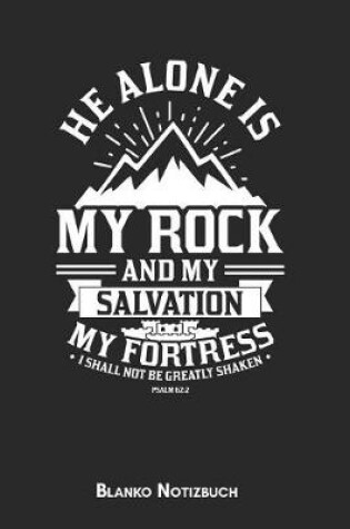Cover of He alone is my rock Psalm 62