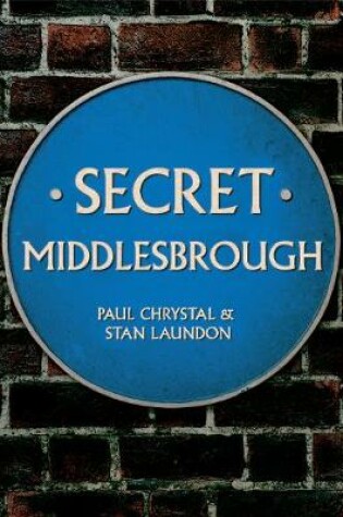 Cover of Secret Middlesbrough