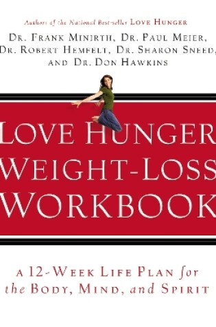 Cover of Love Hunger Weight-Loss Workbook