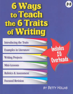 Book cover for 6 Ways to Teach the 6 Traits of Writing