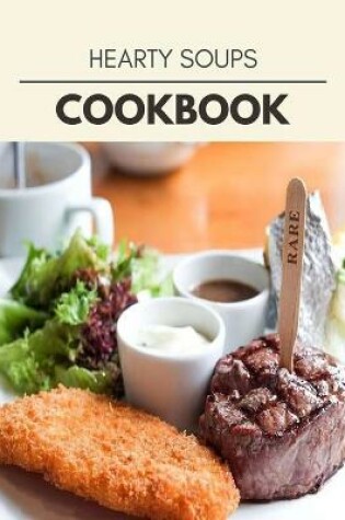 Cover of Hearty Soups Cookbook