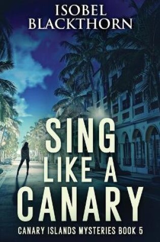 Cover of Sing Like a Canary