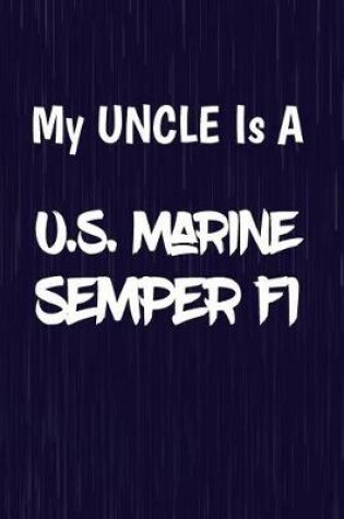 Cover of My Uncle Is a U.S. Marine Semper Fi